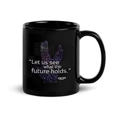 Star Trek: Discovery Let Us See What The Future Holds Black 11 Oz Mug